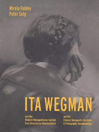 Ita Wegman and the Clinical-Therapeutic Institute cover