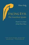 Facing Evil and the Guardian Speaks cover