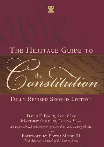 The Heritage Guide to the Constitution cover
