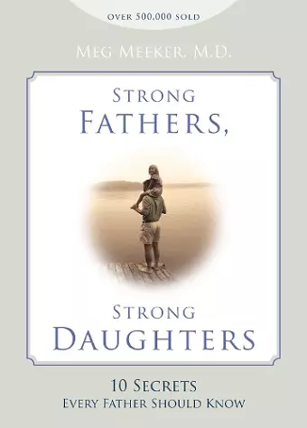 Strong Fathers, Strong Daughters cover