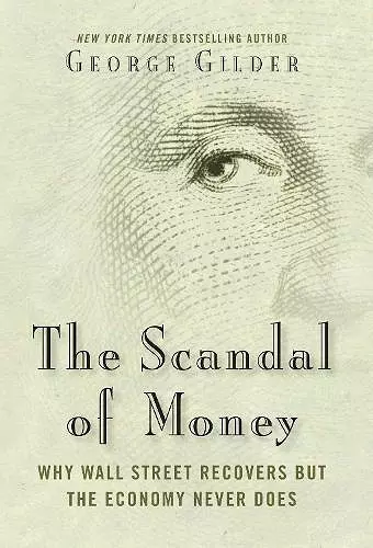 The Scandal of Money cover