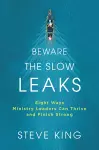 Beware the Slow Leaks cover