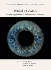 Retinal Disorders: Genetic Approaches to Diagnosis and Treatment cover