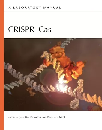Crispr-Cas: A Laboratory Manual cover