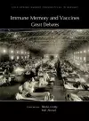 Immune Memory and Vaccines: Great Debates cover