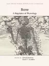 Bone: A Regulator of Physiology cover