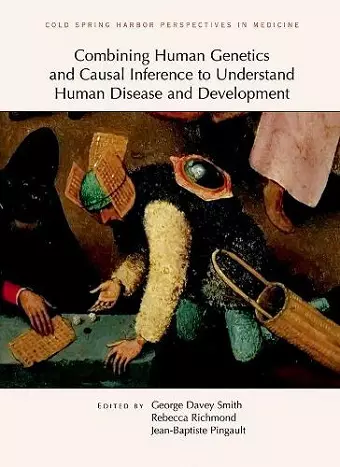 Combining Human Genetics and Causal Inference to Understand Human Disease and Development cover