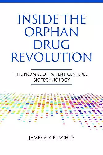 Inside the Orphan Drug Revolution cover