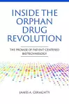 Inside the Orphan Drug Revolution cover