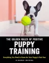 The Golden Rules of Positive Puppy Training cover
