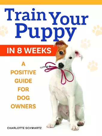 Train Your Puppy in 8 Weeks cover