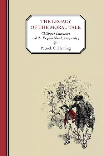 The Legacy of the Moral Tale cover