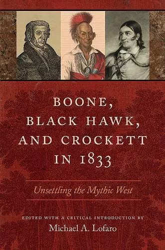 Boone, Black Hawk, and Crockett in 1833 cover