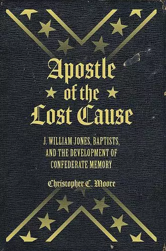 Apostle of the Lost Cause cover