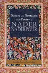 Nature and Nostalgia in the Poetry of Nader Naderpour cover