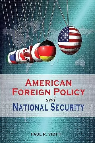 American Foreign Policy and National Security cover