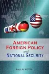 American Foreign Policy and National Security cover