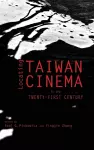 Locating Taiwan Cinema in the Twenty-First Century cover