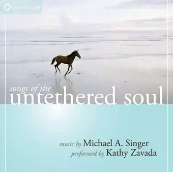 Songs of the Untethered Soul cover