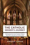 The Catholic Seeker's Journey cover
