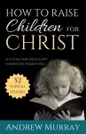How to Raise Children for Christ cover