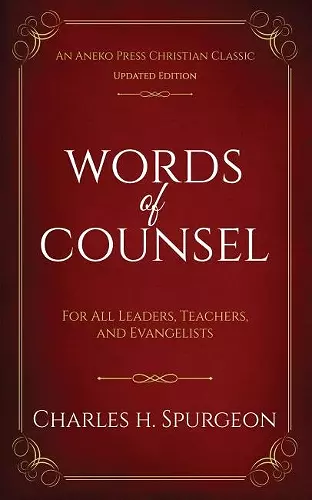 Words of Counsel: For All Leaders, Teachers, and Evangelists cover