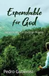 Expendable for God cover