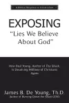 EXPOSING Lies We Believe About God cover