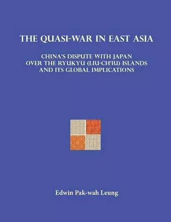 The Quasi-War in East Asia cover