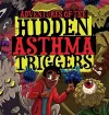 Adventures of the Hidden Asthma Triggers cover