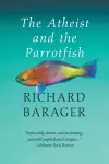 The Atheist and the Parrotfish cover