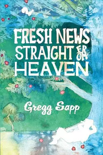 Fresh News Straight from Heaven cover