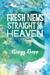 Fresh News Straight from Heaven cover