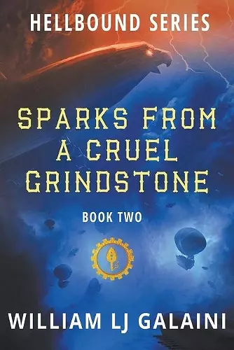 Sparks from a Cruel Grindstone cover