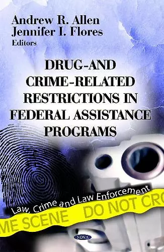 Drug- & Crime-Related Restrictions in Federal Assistance Programs cover