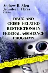 Drug- & Crime-Related Restrictions in Federal Assistance Programs cover