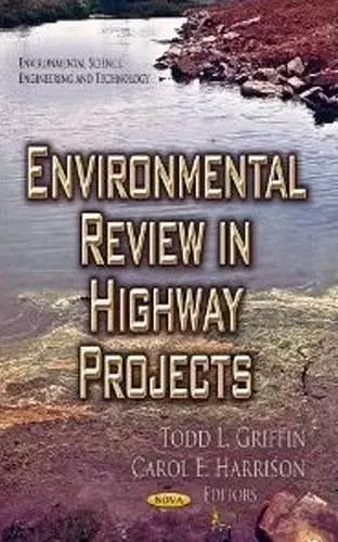 Environmental Review in Highway Projects cover