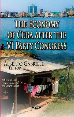 Economy of Cuba After the VI Party Congress cover