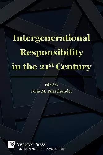 Intergenerational Responsibility in the 21st Century cover