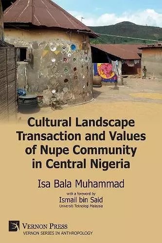 Cultural Landscape Transaction and Values of Nupe Community in Central Nigeria cover