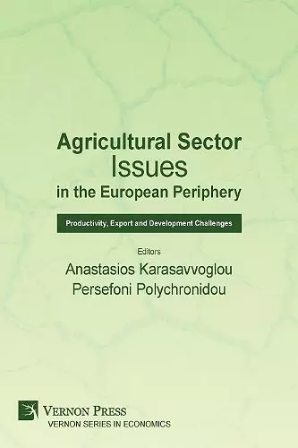 Agricultural Sector Issues in the European Periphery cover