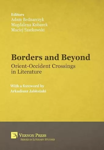 Borders and Beyond: Orient-Occident Crossings in Literature cover