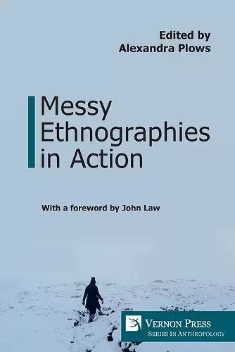 Messy Ethnographies in Action cover