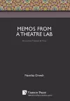 Memos from a Theatre Lab: Immersive Theatre & Time cover