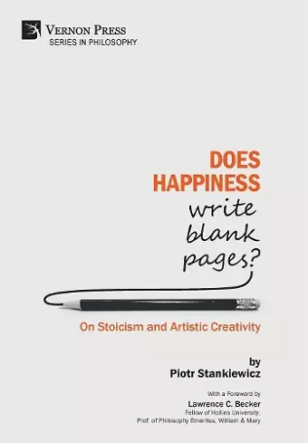 Does Happiness Write Blank Pages? On Stoicism and Artistic Creativity cover