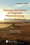 Persons and Values in Pragmatic Phenomenology cover