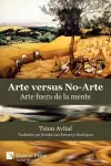 Arte vs. No-Arte: Arte fuera de la mente [B/N] cover