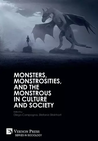 Monsters, Monstrosities, and the Monstrous in Culture and Society cover