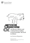 Nietzsche & Anarchism: An Elective Affinity and a Nietzschean reading of the December ’08 revolt in Athens cover