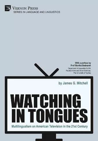 Watching in Tongues: Multilingualism on American Television in the 21st Century cover